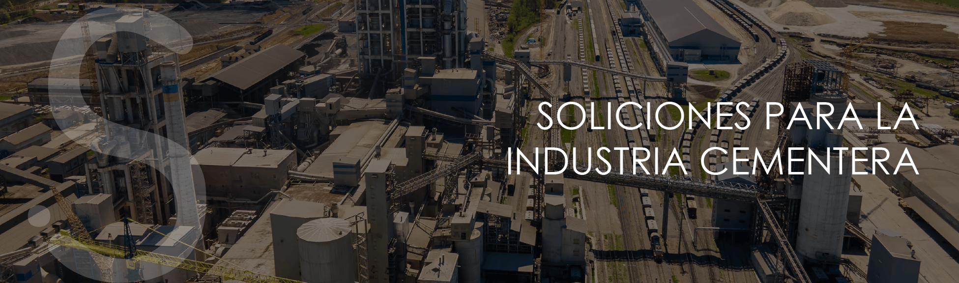 Soluciones industriales, lideres en soluciones para industria cementera